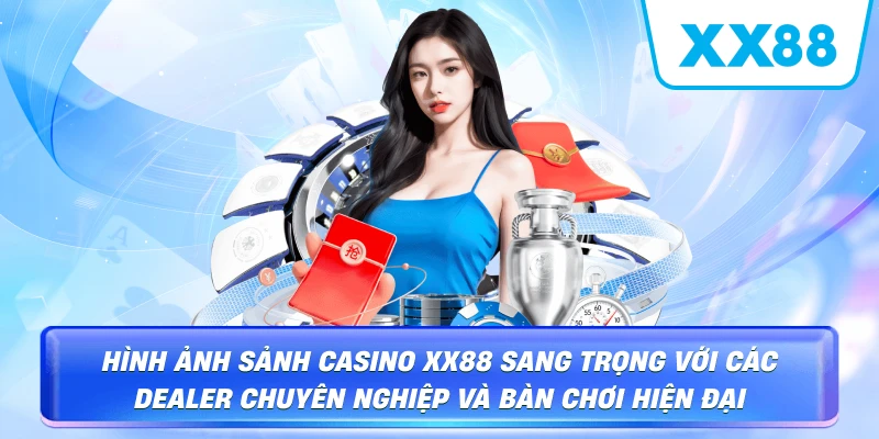 Giao diện sảnh Casino XX88 với bàn chơi trực tuyến